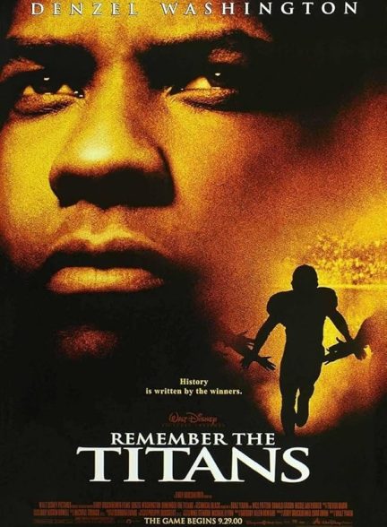 دانلود فیلم تایتان‌ها را به خاطر داشته باش | Remember the Titans 2000