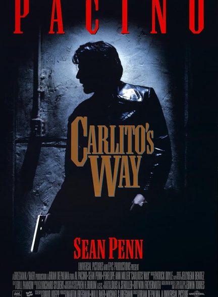 دانلود فیلم راه کارلیتو | Carlito’s Way 1993