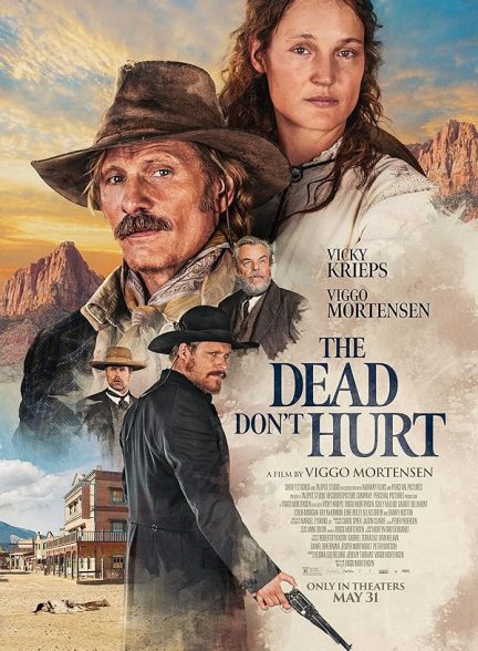 دانلود فیلم مرده ها صدمه نمی بینند | The Dead Don’t Hurt 2023