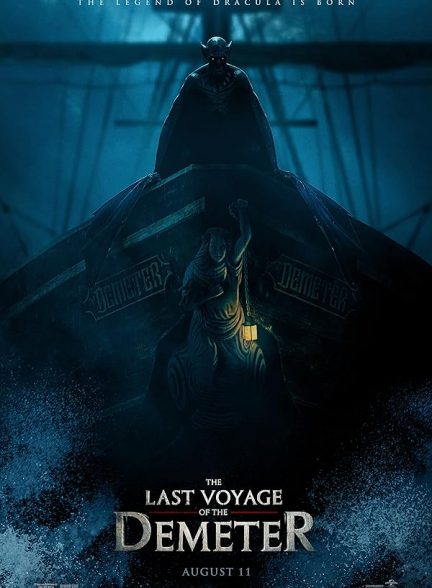 دانلود فیلم آخرین سفر دمتر | The Last Voyage of the Demeter 2023