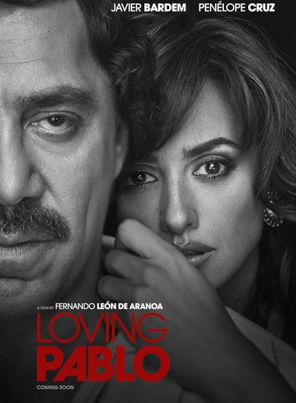 دانلود فیلم پابلوی دوست‌داشتنی  | 2017 Loving Pablo